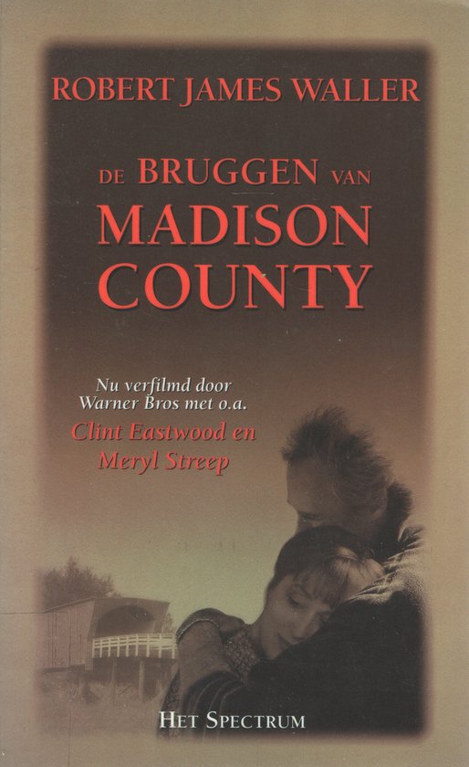 De bruggen van Madison County / Film editie - Robert James Waller