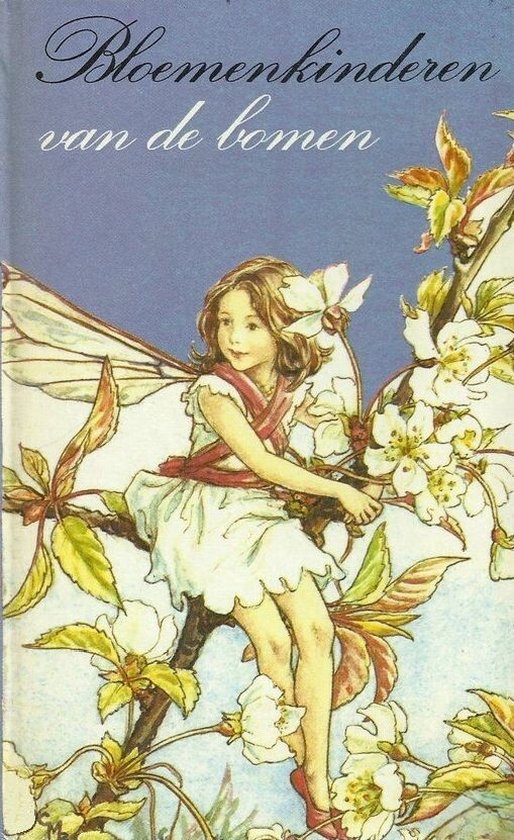 Bloemenkinderen van de bomen - Cicely Mary Barker, Nannie Vert. Kuiper