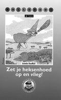 Bolleboos plus / 3 Serie 2 / deel Zet je heksenhoed op en vlieg! - Leonie Kooiker
