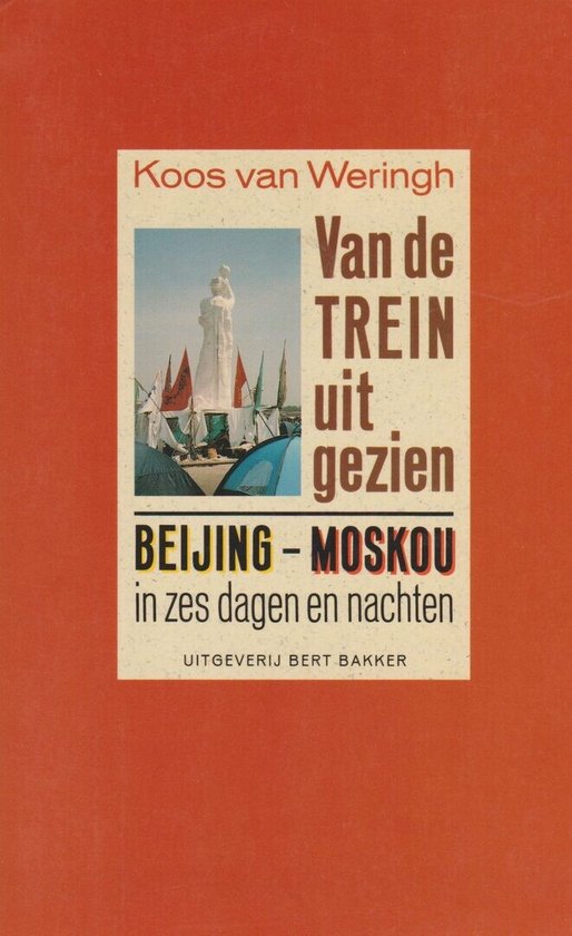 Van de trein uit gezien - Koos van Weringh
