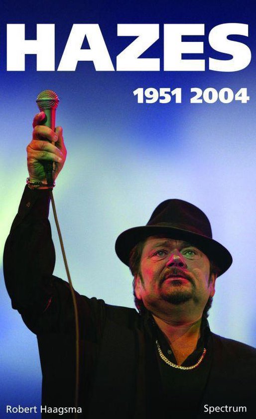 Hazes 1951 2004 - Robert Haagsma