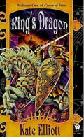 King's Dragon - Kate Elliott
