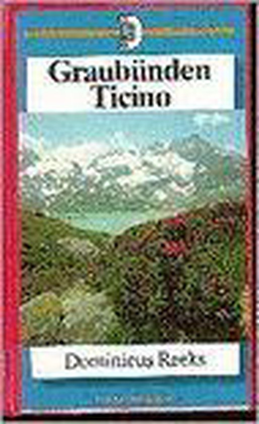 Graubünden, Ticino - Ben van Wakeren