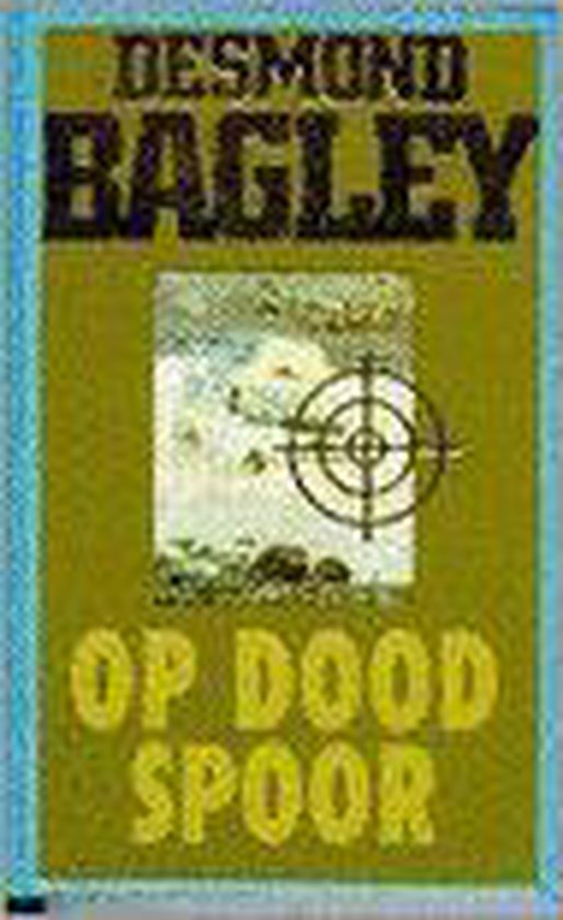 Op dood spoor - Desmond Bagley