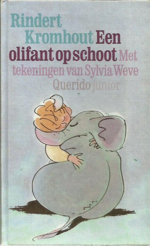 Een olifant op schoot - Rindert Kromhout, Sylvia Weve