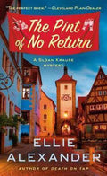 Sloan Krause Mystery - The Pint of No Return - Ellie Alexander