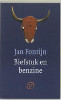 Biefstuk en benzine - Jan Fontijn