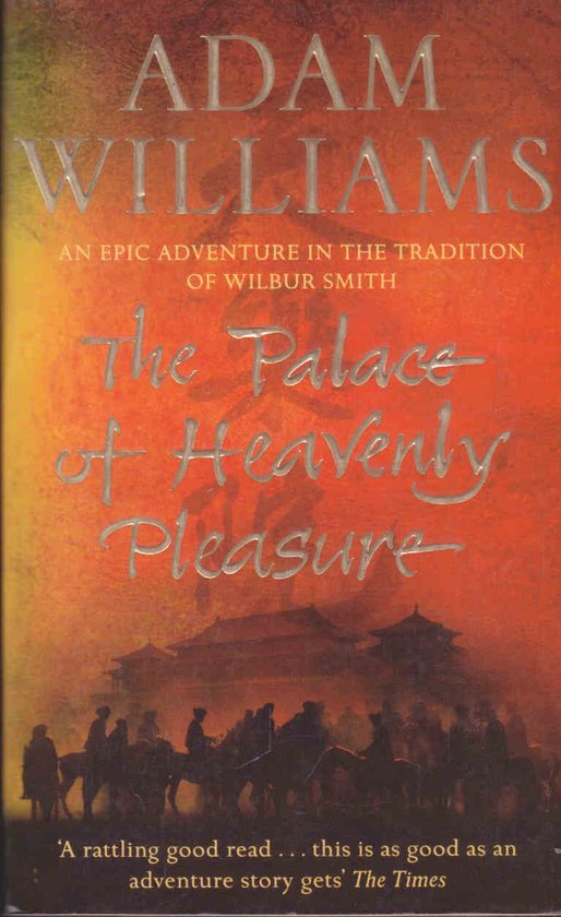 The Palace of Heavenly Pleasure - Adam Williams