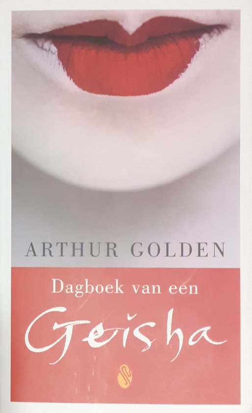 Dagboek Van Een Geisha - Arthur Golden, Ronald Cohen