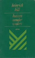 Huizen zonder vaders ultimo - reeks - Henrick Böll
