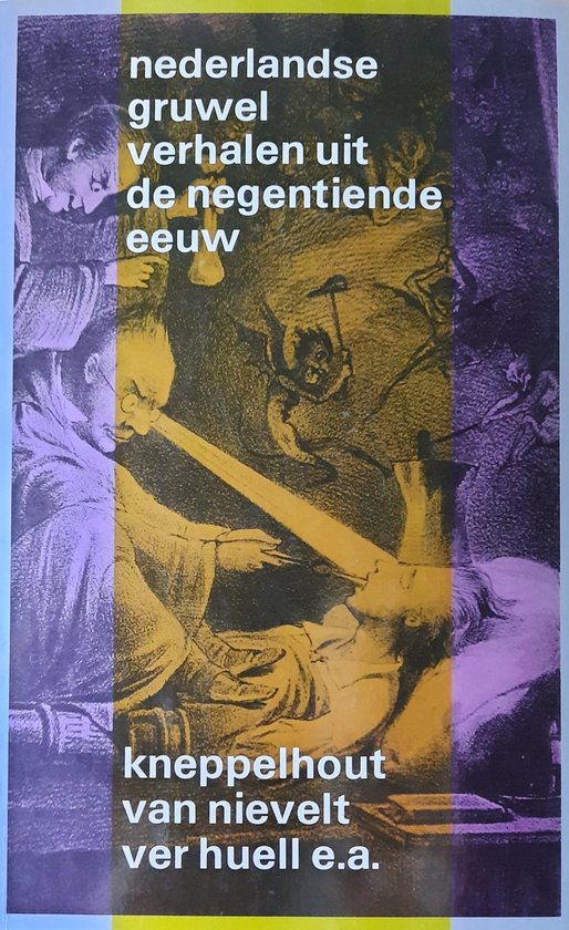 Nederlandse gruwelverhalen uit de negentiende eeuw - Kneppelhout, Jan Bervoets