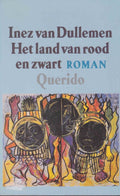 Het land van rood en zwart - Inez van Dullemen
