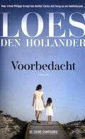 Voorbedacht - Loes den Hollander