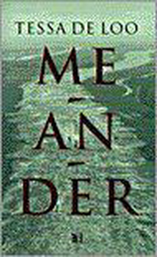 Meander | Tessa de Loo - Tessa de Loo, geen