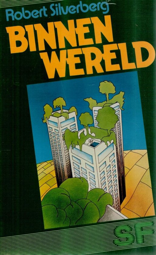 Binnenwereld - Robert Silverberg