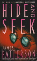 Hide and Seek - James Patterson