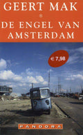 De Engel Van Amsterdam - Geert Mak