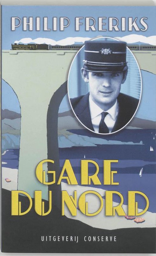 Gare du Nord - Philip Freriks