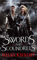 Swords & Scoundrels - Julia Knight