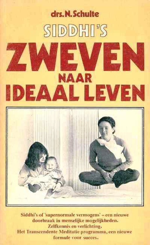 Siddhi's zweven naar ideaal leven - Nico Schulte