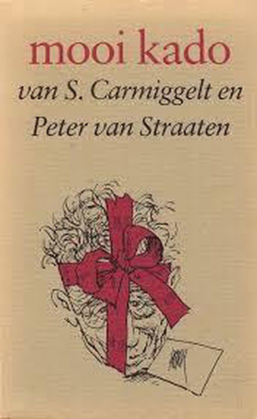 Mooi kado - Simon Carmiggelt, Peter van Straaten