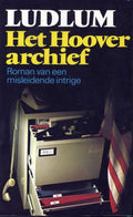 Het Hoover archief - Robert Ludlum