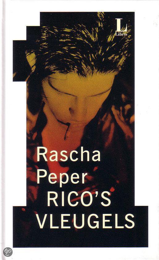 Rico's vleugels - Rascha Peper