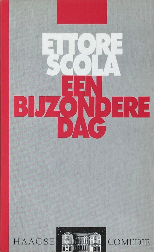 Een bijzondere dag - Ettore Scola, Ruggero Maccari