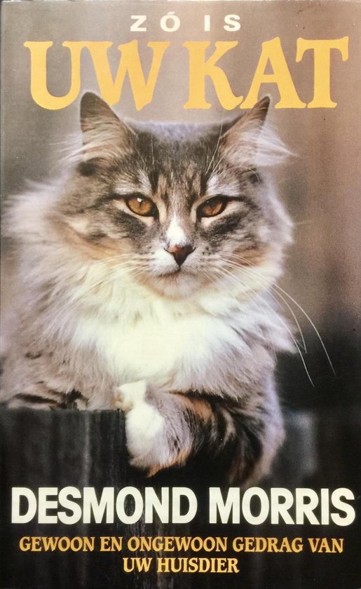 Zó is uw kat - Desmond Morris