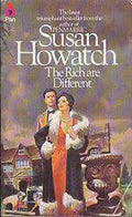 The Rich Are Different - Susan Howatch