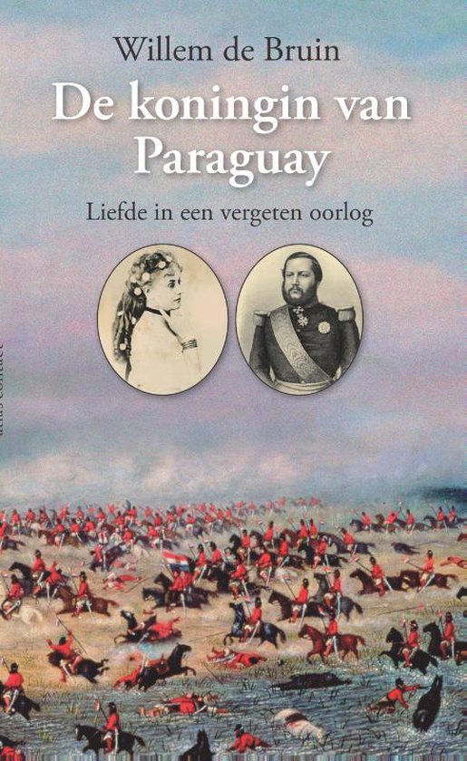 De koningin van Paraguay - Willem de Bruin