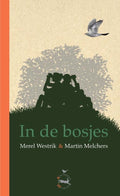 In de Bosjes - Merel Westrik, Martin Melchers