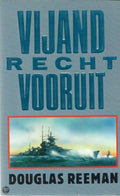 Vijand recht vooruit - Douglas Reeman, H. van den Berg - Verschoor