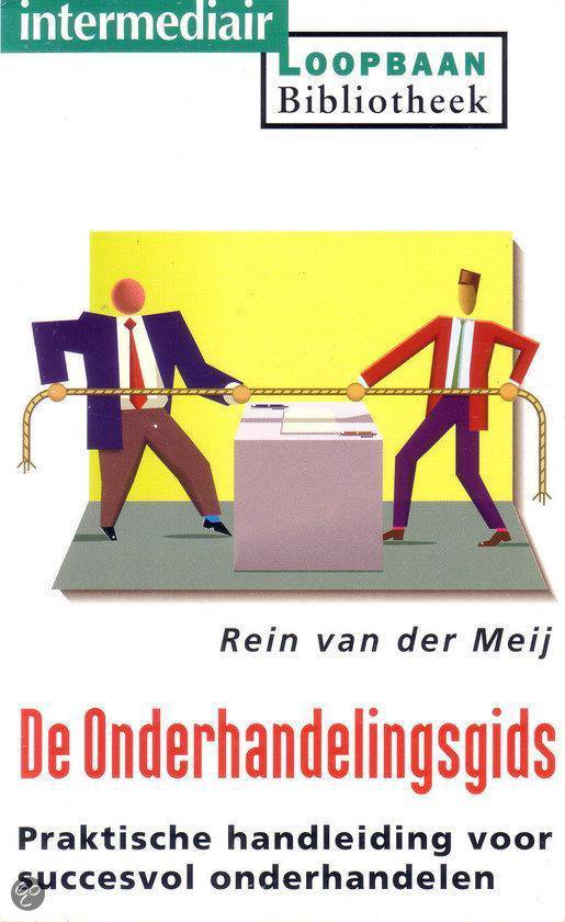 De onderhandelingsgids - Rein van der Meij