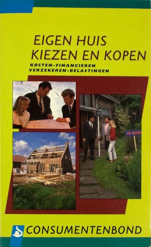 Eigen huis kiezen en kopen