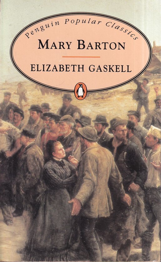 Mary Barton - Elizabeth Gaskell