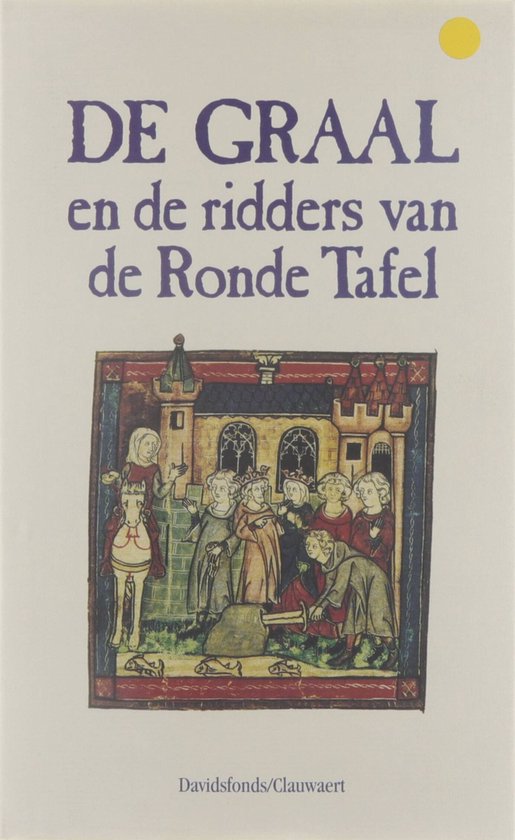 De Graal en de ridders van de Ronde Tafel - Jozef Janssens