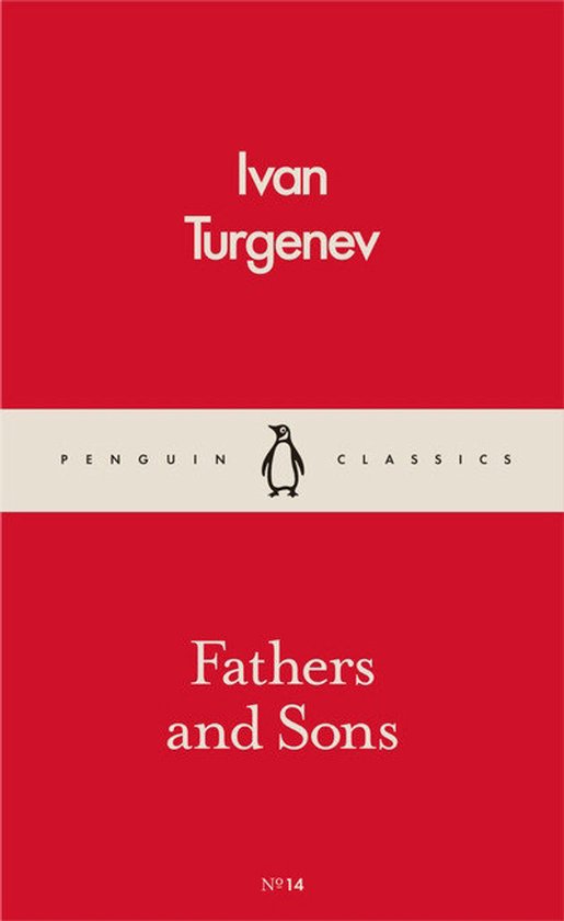 Fathers and Sons - Ivan Sergeyevich Turgenev, Ivan Sergeevich Turgenev