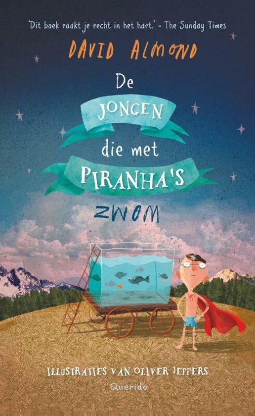 De jongen die met piranha's zwom - David Almond