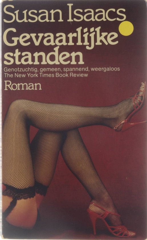 Gevaarlijke standen - Susan Isaacs, Ingrid Klijnveld