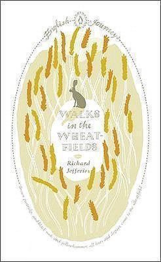 Walks in the Wheat Fields - Richard Jefferies