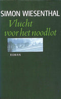 Vlucht voor het noodlot - Simon Wiesenthal
