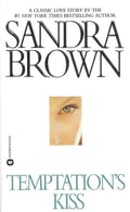 Temptation's Kiss - Sandra Brown