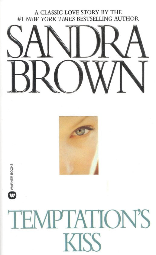 Temptation's Kiss - Sandra Brown