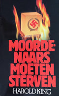 Moordenaars moeten sterven. - Harold King. - Harold King., Henk de Rijk