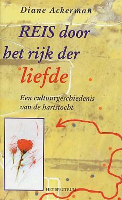 Reis door het rijk der liefde - Diane Ackerman