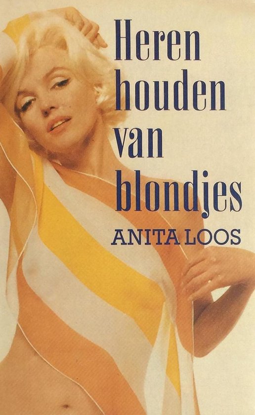 Heren houden van blondjes - Anita Loos