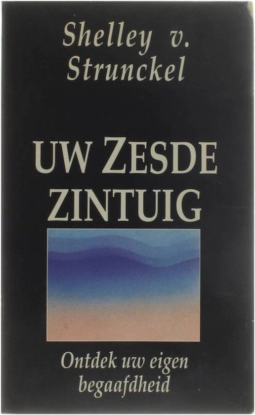 Uw zesde zintuig - Shelley v. Strunckel