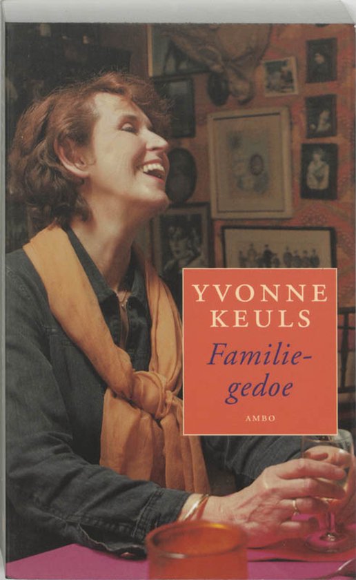 Familiegedoe - Yvonne Keuls