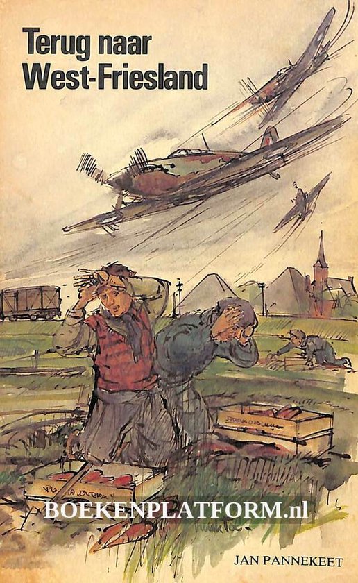Terug naar west - friesland - J. Pannekeet